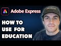 How to Use Adobe Express for Education (Full 2024 Guide)