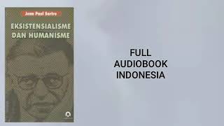 EKSISTENSIALISME DAN HUMANISME | Jean paul Sartre - Audiobook Indonesia