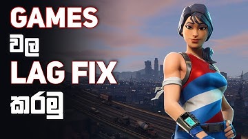 How To Fix Game Lag In Any Pc In Sinhala