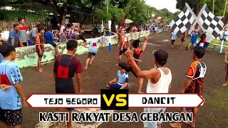 Dancit VS Tejo Segoro || pertandingan KASTI RAKYAT