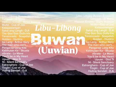 Libu-Libong Buwan (Uuwian) by Kyle Raphael | Best OPM Song 2026 Playlist