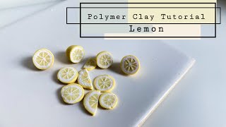 Polymer Clay Tutorial: Realistic Lemon (Whole Fruit + Slice) screenshot 4