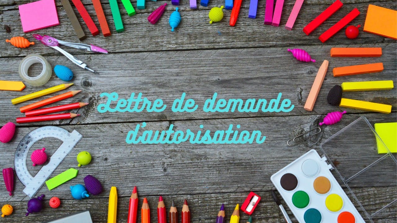 Lettre de demande d'autorisation