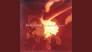 Video voorbeeld van "Nickel Creek - When In Rome"