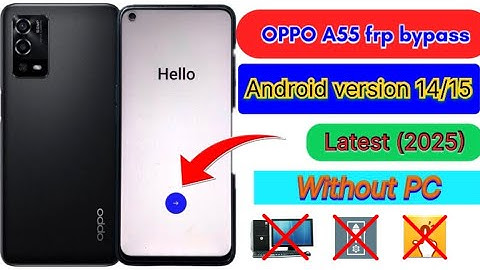 Oppo A55 FRP Bypass Android 14/15 (2025) Without PC | Latest Working Trick