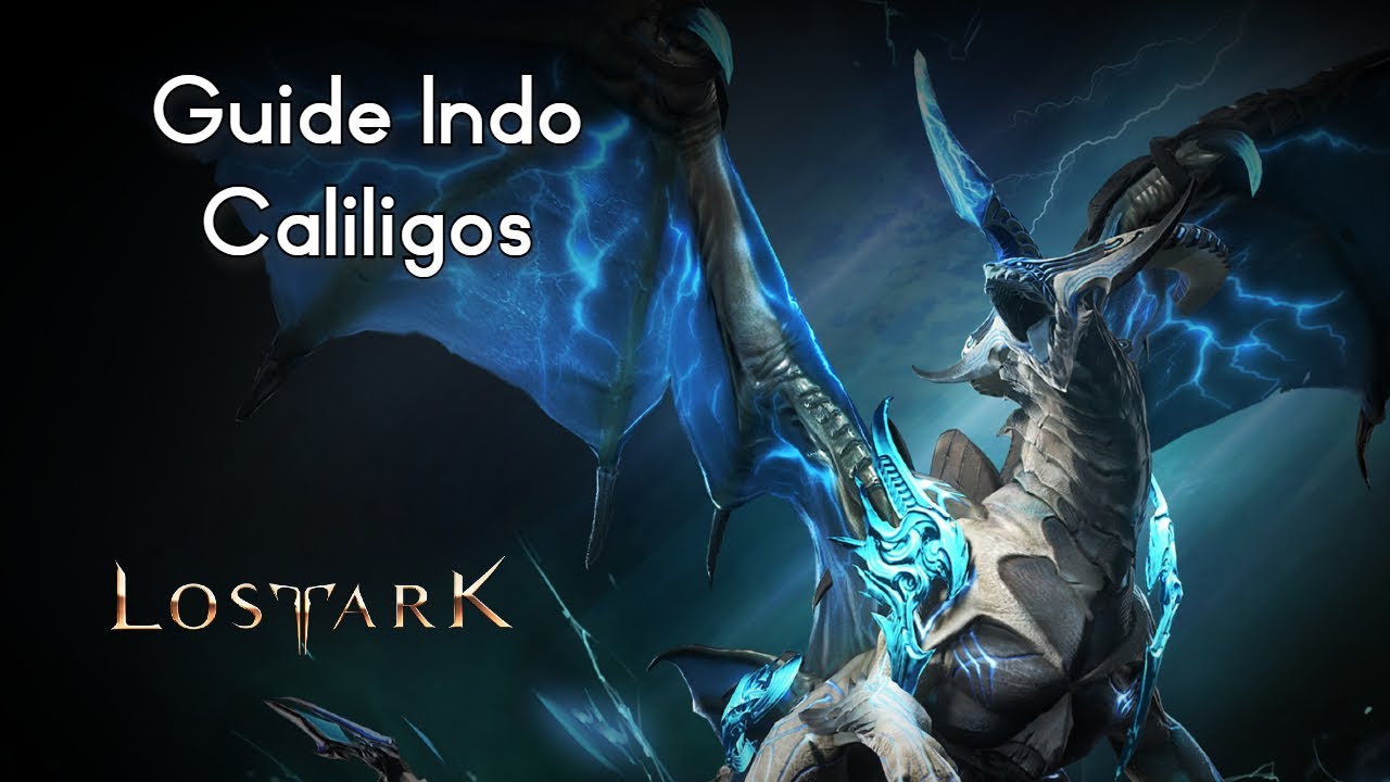 Guide Caliligos Guardian Raid 1490 Indonesia Lost Ark YouTube guide-caliligos-guardian-raid-1490-indonesia-lost-ark-youtube