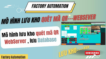 Mô Hình Lưu Kho: 2 Vị Trí Sử Dụng Xử Lý Ảnh Quét Mã QR và Webserver trên PLC Siemens 1200