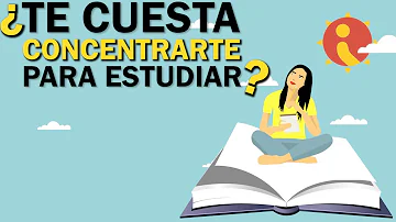 ¿Cómo puedo concentrarme al 100% mientras estudio?