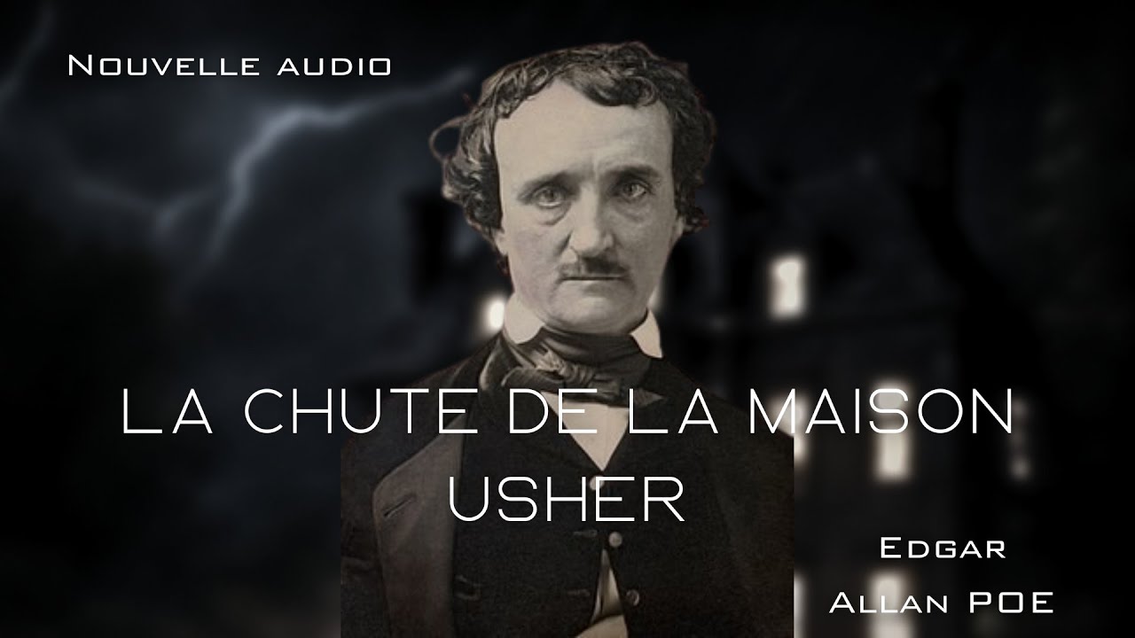 NOUVELLE AUDIO - La chute de la Maison Usher, d'Edgar Allan POE - YouTube