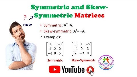 Lecture 05: Symmetric & Skew-Symmetric Matrix 2020 | Problem Solving | Jobs With Education