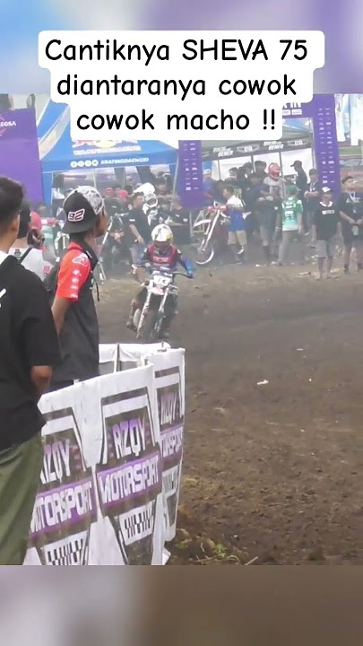 Cantiknya SHEVA 75 diantara cowok cowok macho #grasstrack #motocross
