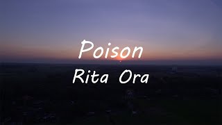 Rita Ora - Poison (Lyrics)