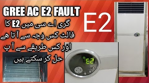 Gree Air condition E2 error fault