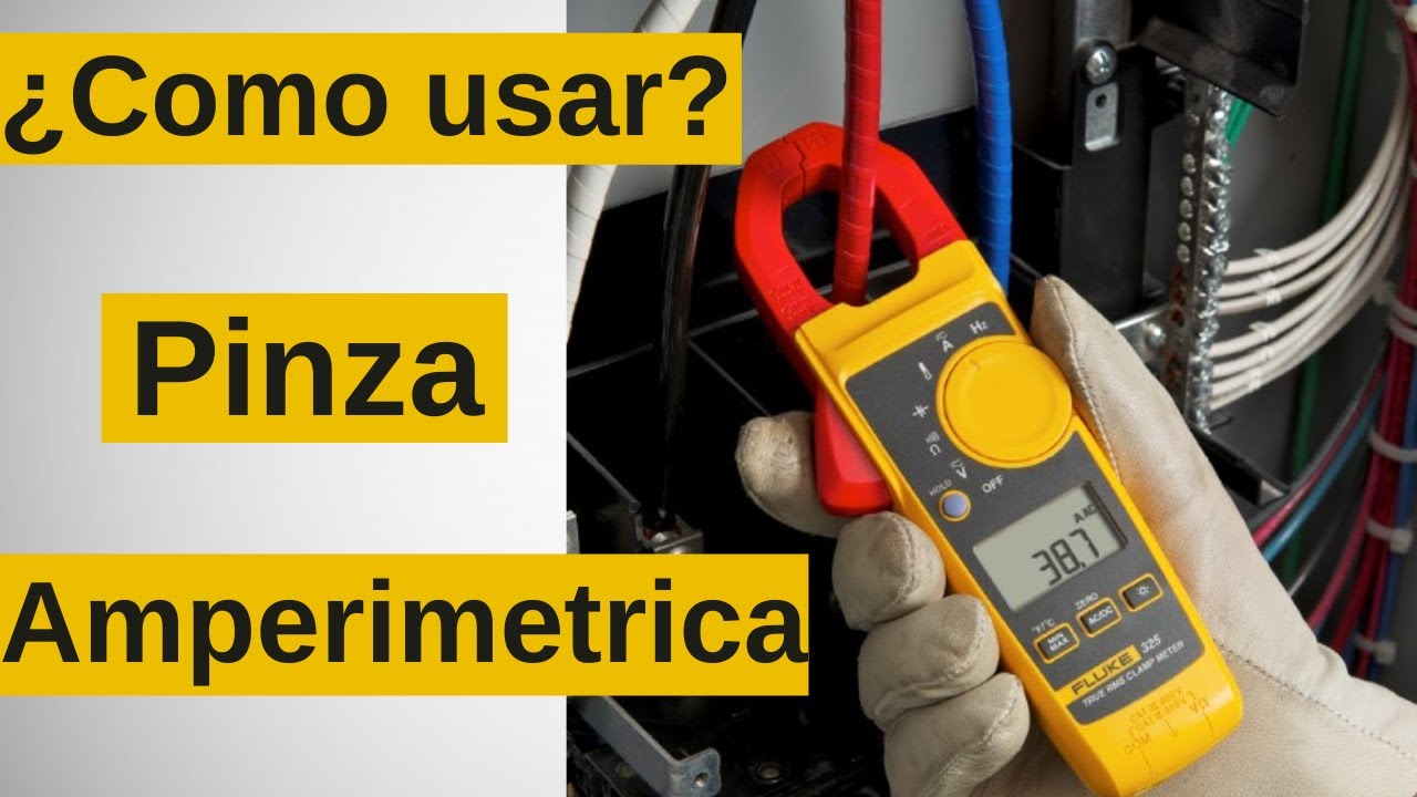 Como usar una pinza AMPERIMETRICA? Ejemplos reales para