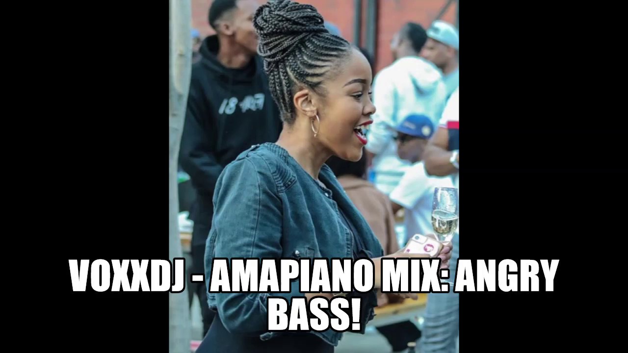 Download AMAPIANO MIX | ANGRY BASS MIX | VOXX DJ