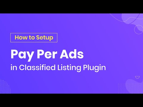 How To Setup Pay Per Ads in Classified Listing Plugin