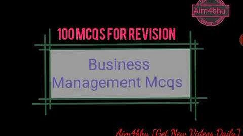 BHU B.COM ENTRANCE 2020 | Business Management Mcqs | Best for Last Minute Revision