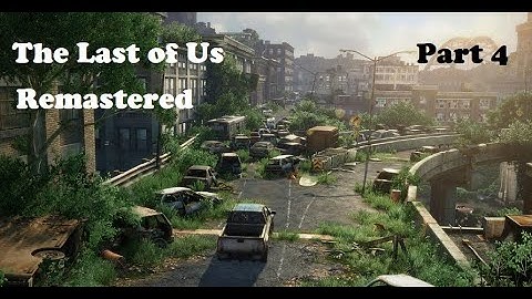 School followed by an Ambush!! The Last of Us (Remastered) Gameplay Walkthrough - Part 4