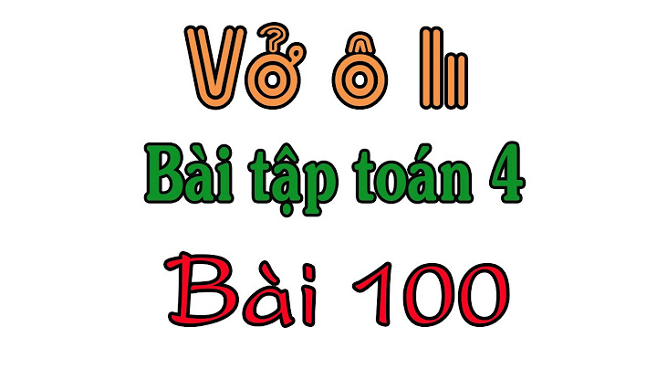 Giải vở ô li bài tập toán lớp 4 năm 2024