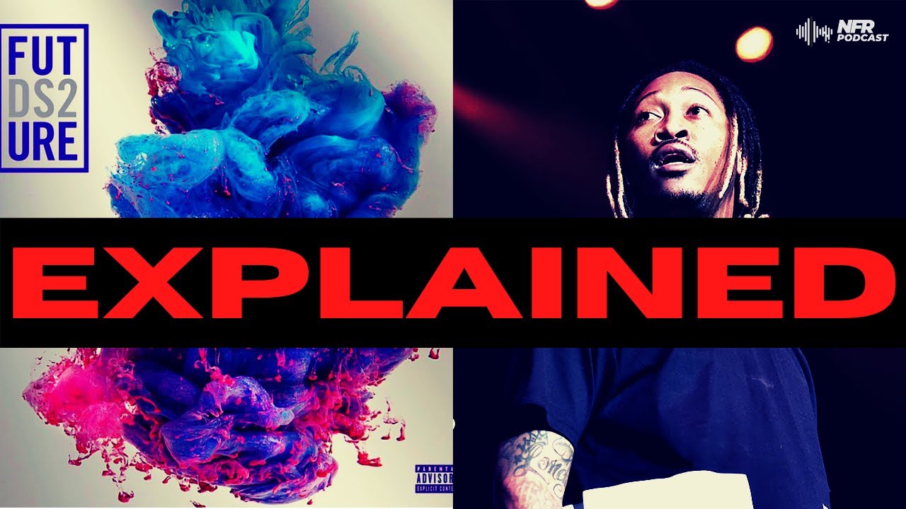 Future’s DS2 Explained YouTube