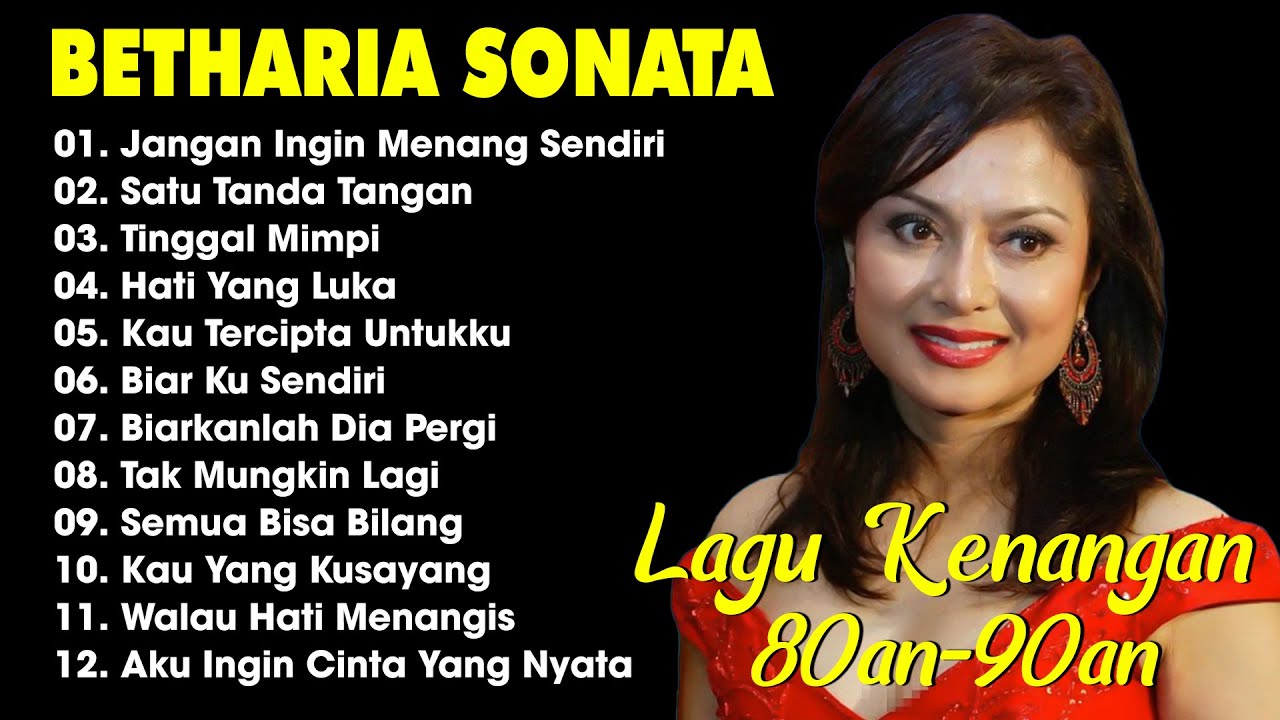 LAGU BETHARIA SONATA FULL ALBUM TERBAIK - NOSTALGIA LAGU LAWAS