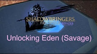 FFXIV: Shadowbringers Eden (Unlocking Savage Mode)