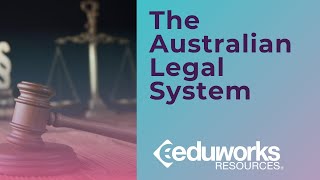 The Australian Legal System