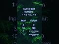 #44 write a program in c to display the n terms of odd natural number and their sum | codegroo