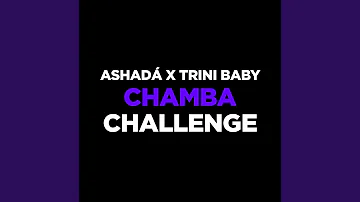 Chamba Challenge (feat. Trini Baby)