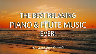 The Best Relaxing Piano &amp; Flute Music Ever (To Josephine the love of my life!)