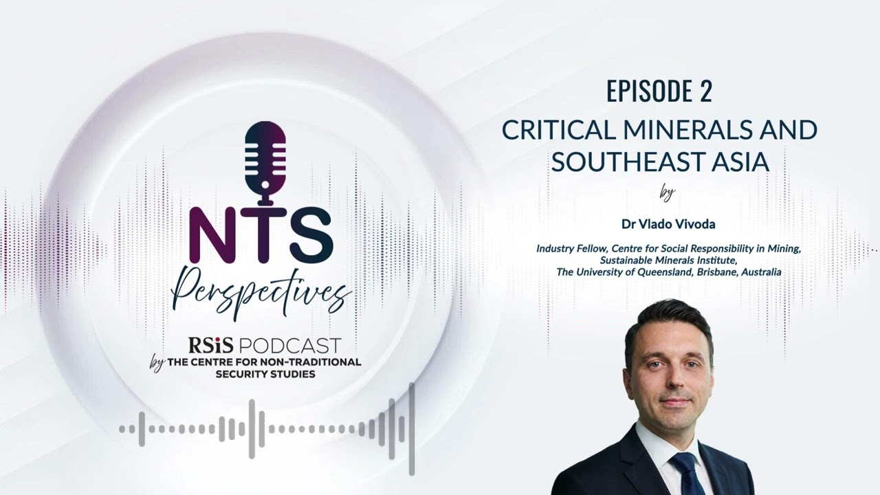 Перспективы NTS – Эпизод 2: Критически важные минералы и Юго-Восточная Азия с доктором Владо Виводой