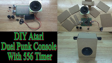 How To Make An Atari Duel Punk Console With 556 Timer