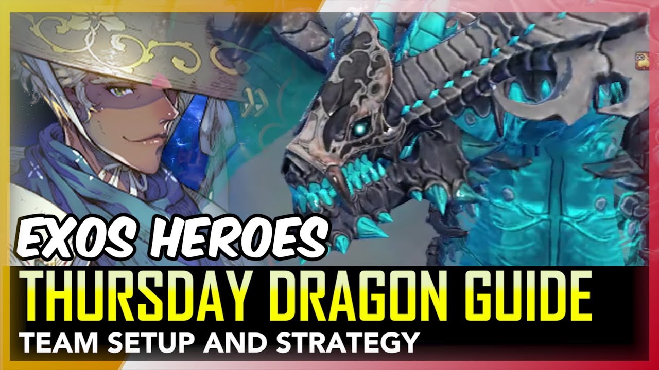 [Exos Heroes] Thursday Holy Dragon Grounds Guide | Team Setup and Strategy