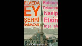 🌺 ELVEDA 🌺 YA 🌺 ŞEHRİ RAMAZAN 🌺MESAJLARI🌺 İLAHİLİ 🌺RESİMLİ 🌺ANLAMLI 🌺DURUM KISA YENİ PAYLAŞ İNDİR Resimi