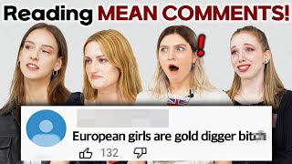 European Girls read MEAN COMMENTS about Europe (UK, France, Germany ,Spain)