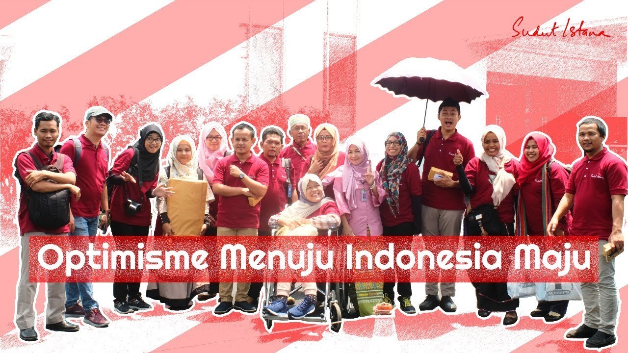Optimisme Menuju Indonesia Maju