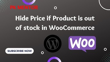 How to Hide Price if Product is Out of Stock in WordPress | WooCommerce | WordPress | Pk Mentor