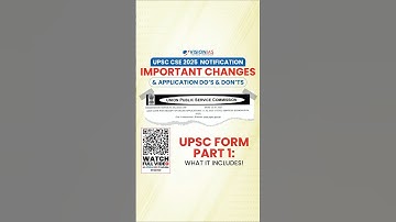 UPSC FORM PART 1: WHAT IT INCLUDES!