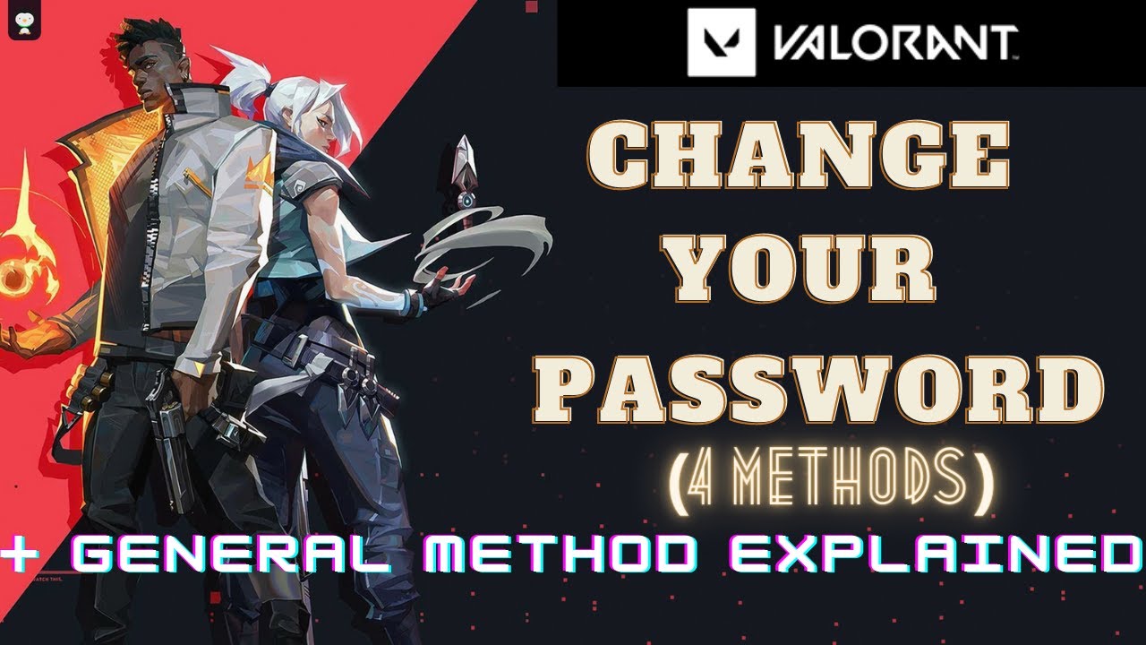 How to Change Your Password in Valorant?