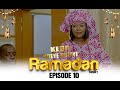 Ramadan keur ndeye ndiaye  episode 10