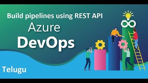 Azure Devops build pipelines using REST API - In Telugu