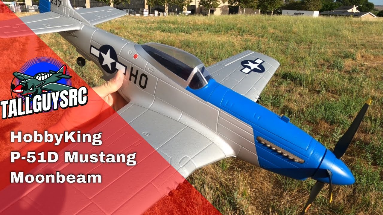 HobbyKing P51D Mustang Moonbeam YouTube