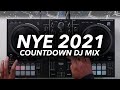 2021 COUNTDOWN DJ MIX - Happy New Year!