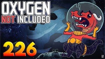 Oxygen Not Included: Oassise – Let’s Play Stream Archive Part 226