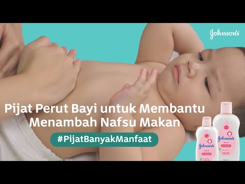 Pijat Perut Bayi untuk Membantu Menambah Nafsu Makan Dengan JOHNSON'S® Baby Oil