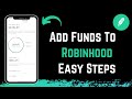 Robinhood How To Add Funds - Add Money in Robinhood ! [EASY GUIDE]