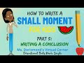 Understanding Small Moments and Writing Closings
