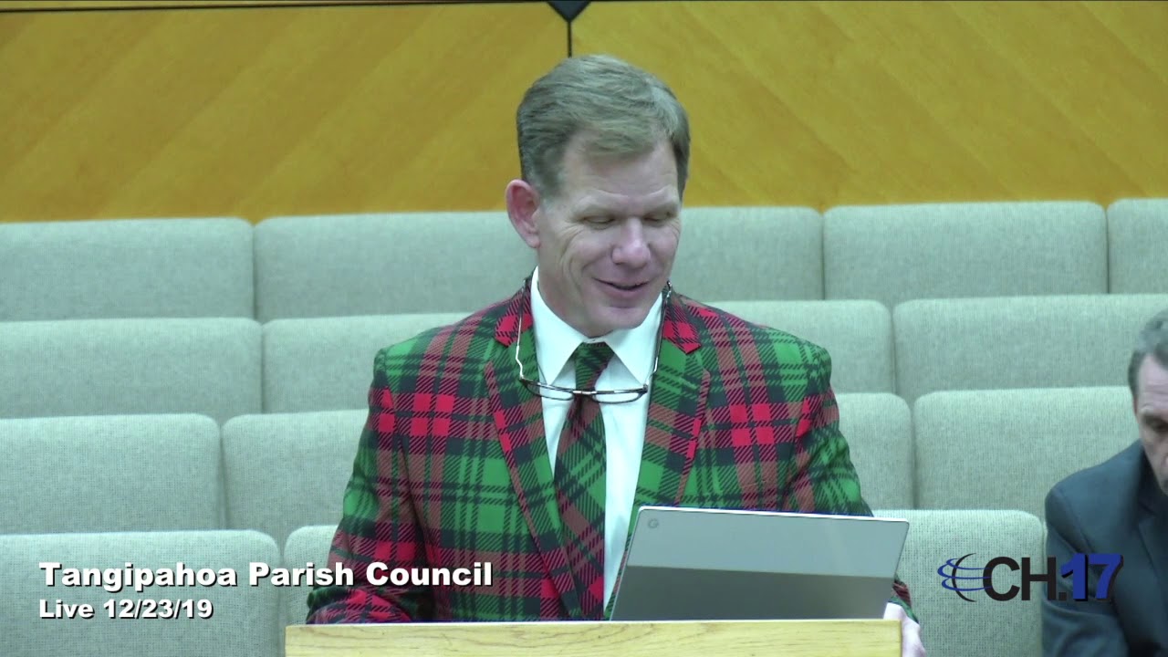 Tangipahoa Parish Council Meeting December 23, 2019 YouTube