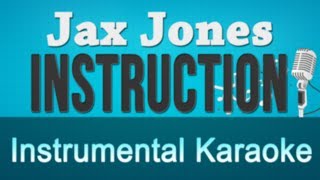 Jax Jones ft. Demi Lovato & Stefflon Don - Instruction Instrumental Karaoke