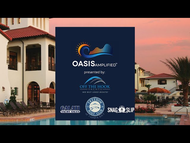 Oasis Amplified at Westshore presented by Off the Hook Yacht Sales